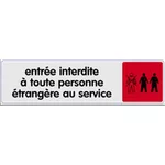 Signalétique interdit aux personnes