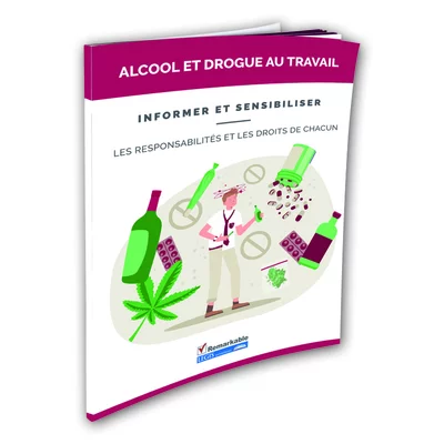 Alcool et drogue au travail