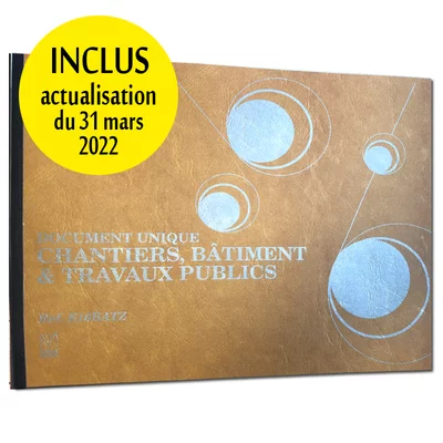 Document unique chantiers, bâtiment, travaux publics