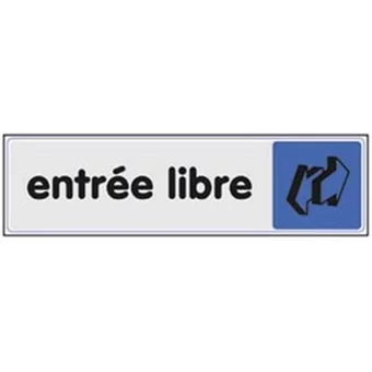Signalétique entrée libre