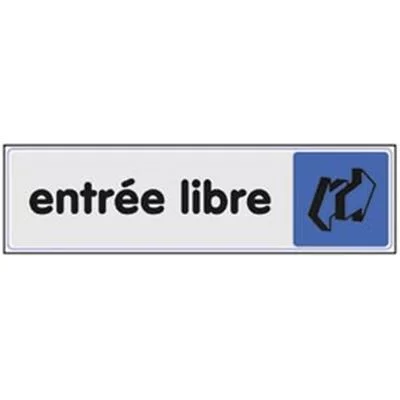 Signalétique entrée libre