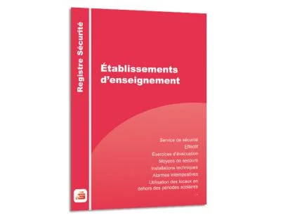 Registre de sécurité établissements d'enseignement