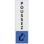 Signalétique poussez vertical