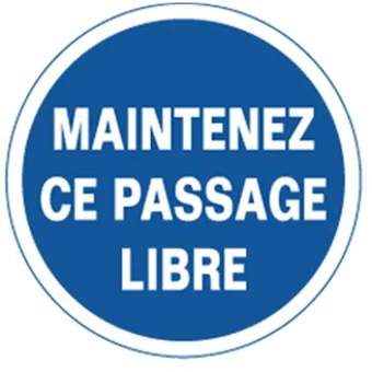 Adhésif maintenez ce passage libre