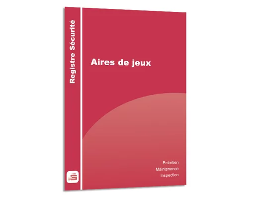 Registre de sécurité des aires de jeux