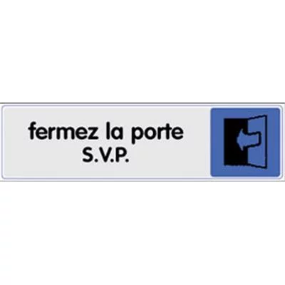 Signalétique fermez la porte