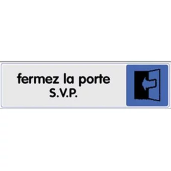 Signalétique fermez la porte