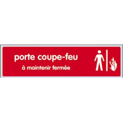 Signalétique maintenir fermé
